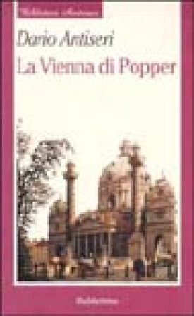 La vienna di Popper Dario Antiseri