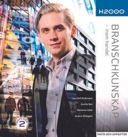 H2000 Branschkunskap Fakta och uppgifter - inom handel, ISBN: 9789147116133