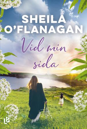 Vid min sida - Bok av Sheila O'Flanagan - Danskt band
