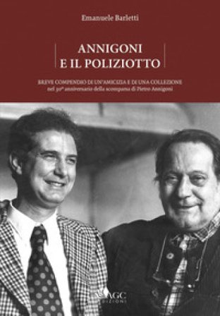 Annigoni e il poliziotto. Breve compendio di un'amicizia e di una collezione nel 30o anniversario della scomparsa di Pietro Annigoni
