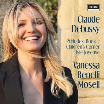 Debussy preludes 2 children's corner Benelli Mosell Vanes