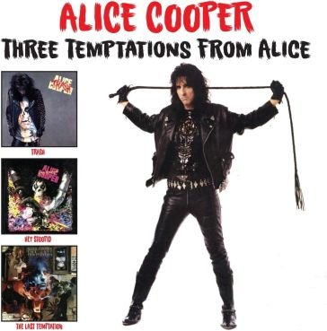 Three temptations from alice Alice Cooper
