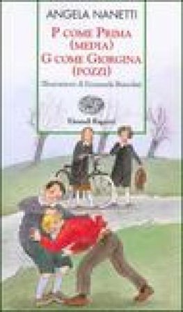 P come prima (media). G come Giorgina (Pozzi) Angela Nanetti