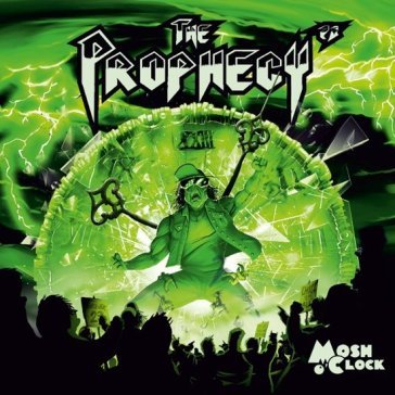 Mosh o' clock THE PROPHECY 23