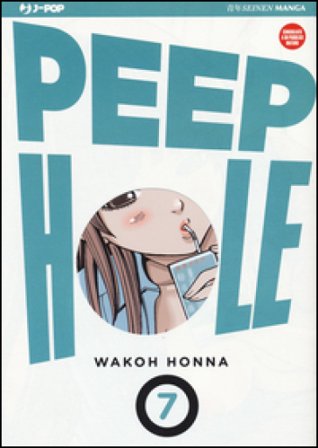 Peep hole. Vol. 7 Wakoh HONNA