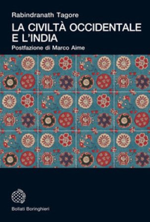 La civiltà occidentale e l'India Rabindranath Tagore