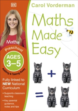 Maths Made Easy: Adding & Taking Away, Ages 3-5 (Preschool)