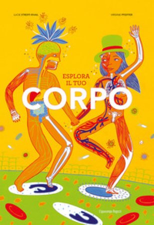 Esplora il tuo corpo Lucie Streiff-Rival