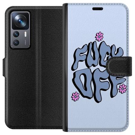 Xiaomi 12T Pro Lommeboketui Fuck Off