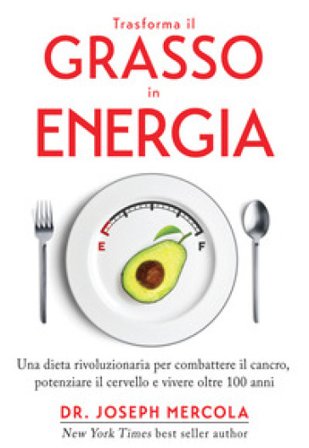 Trasforma il grasso in energia Joseph Mercola