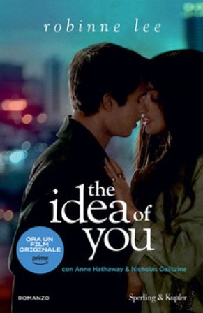 The idea of you. Ediz. italiana Robinne Lee