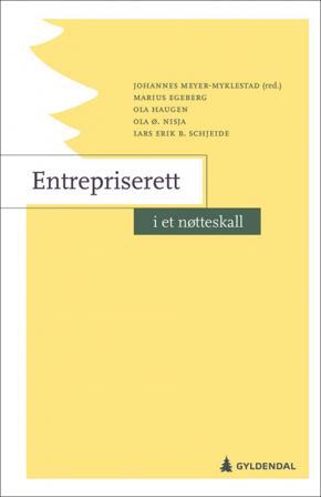 Entrepriserett i et nøtteskall - Bok av Ola Ø. Nisja, Marius Egeberg, m.fl. - Paperback