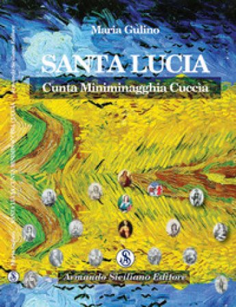 Santa Lucia cunta minimagghia cuccìa Maria Gulino
