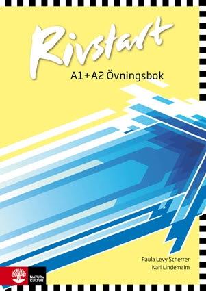 Rivstart A1+A2 Övningsbok, andra upplagan - Bok av Paula Levy Scherrer & Karl Lindemalm - Häfte