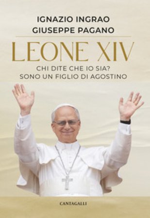 Leone XIV. Chi dite che io sia? Sono un figlio di Agostino Ignazio Ingrao