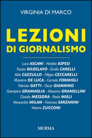 Lezioni di giornalismo Virginia Di Marco