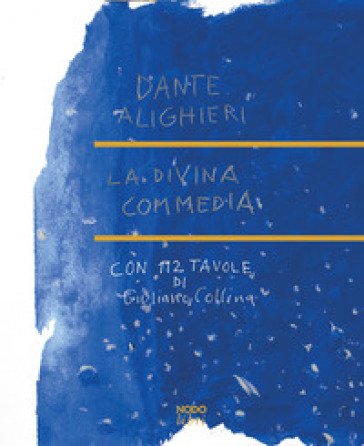 La Divina Commedia. Ediz. a colori Dante Alighieri