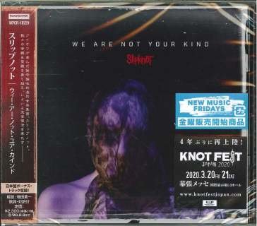 We are not your kind (w/bonus track(plan Slipknot