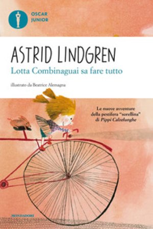 Lotta Combinaguai sa fare tutto Astrid Lindgren