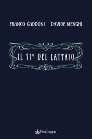 Il 71° del lattaio Franco Gaddoni