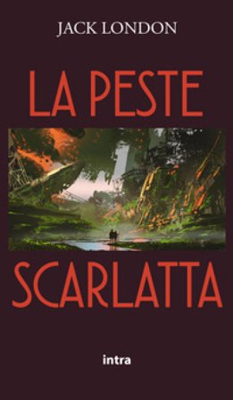 La peste scarlatta Jack London