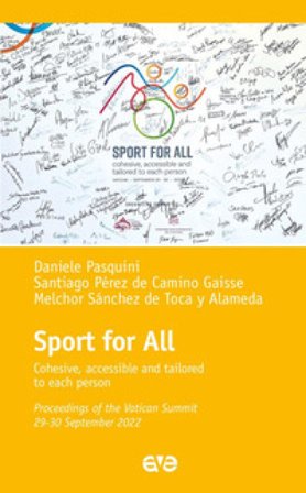Sport for all. Cohesive, accesible and tailored to each persone Daniele Pasquini