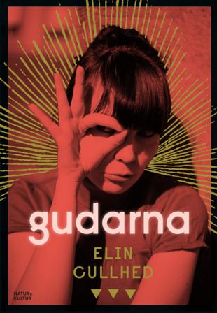 Gudarna - Bok av Elin Cullhed - Pocket