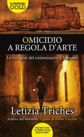 Omicidio a regola d'arte. Le indagini del commissario Chiusano Letizia Triches