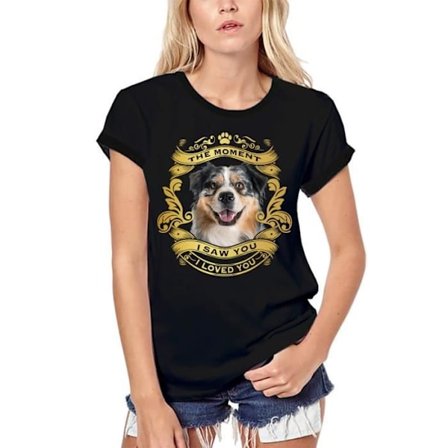 Ekologisk T-shirt dam Australian Shepherd Dog - Moment I Saw You I Loved You Valp – Australian Shepherd Dog - Moment I Saw You I