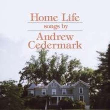 Home life ANDREW CEDERMARK