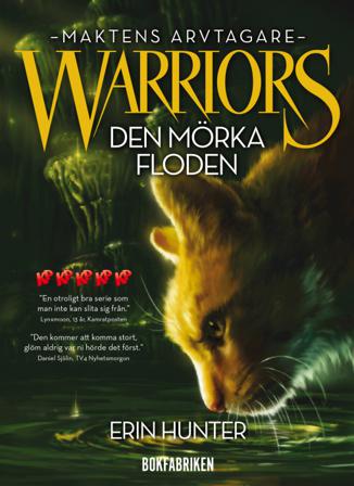 Warriors 3. Den mörka floden - Bok av Erin Hunter - Kartonnage