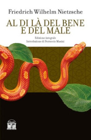 Al di là del bene e del male. Ediz. integrale Friedrich Nietzsche