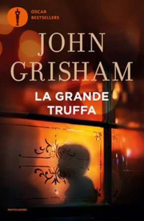 La grande truffa John Grisham