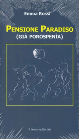 Pensione paradiso (già porospenia) Emma Rossi
