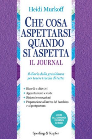 Che cosa aspettarsi quando si aspetta. Il journal Heidi Murkoff