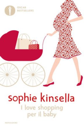 I love shopping per il baby Sophie Kinsella