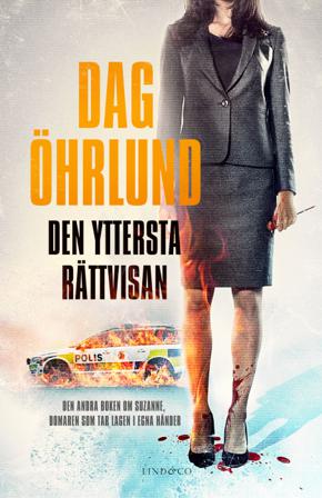 Den yttersta rättvisan - Bok av Dag Öhrlund - Inbunden