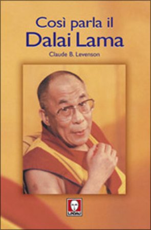 Così parla il Dalai Lama Claude B. Levenson