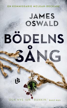 Bödelns sång - Bok av James Oswald - Pocket
