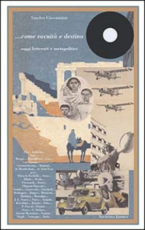... Come vacuità e destino. Saggi letterari e metapolitici Sandro Giovannini