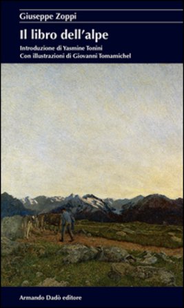 Il libro dell'alpe Giuseppe Zoppi