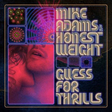 Guess for thrills MIKE ADAMS AT HIS HO