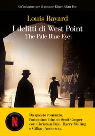 I delitti di West Point. The pale blue eye Louis Bayard