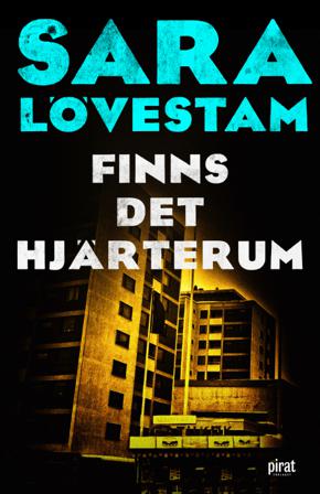 Finns det hjärterum - Bok av Sara Lövestam - Pocket
