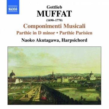 Componimenti musicali: n.1, n.7, parthie Gottlieb Muffat