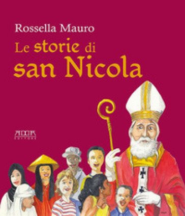Le storie di San Nicola Rossella Mauro