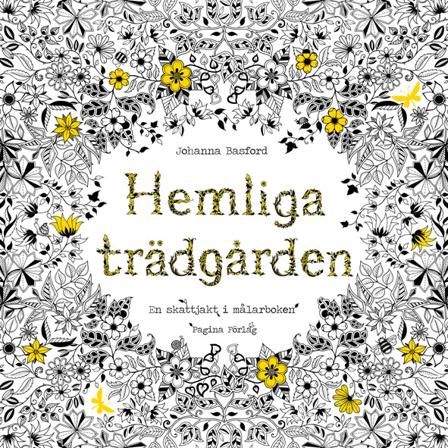 Hemliga Trädgården - En skattjakt i målarboken - Bok av Johanna Basford - Häfte