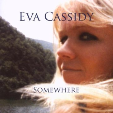 Somewhere CASSIDY EVA