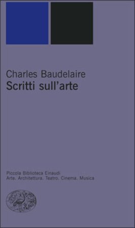 Scritti sull'arte Charles Baudelaire