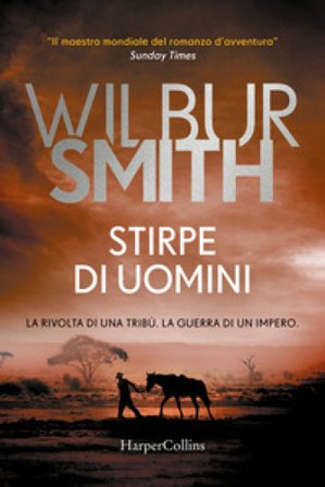 Stirpe di uomini Wilbur Smith